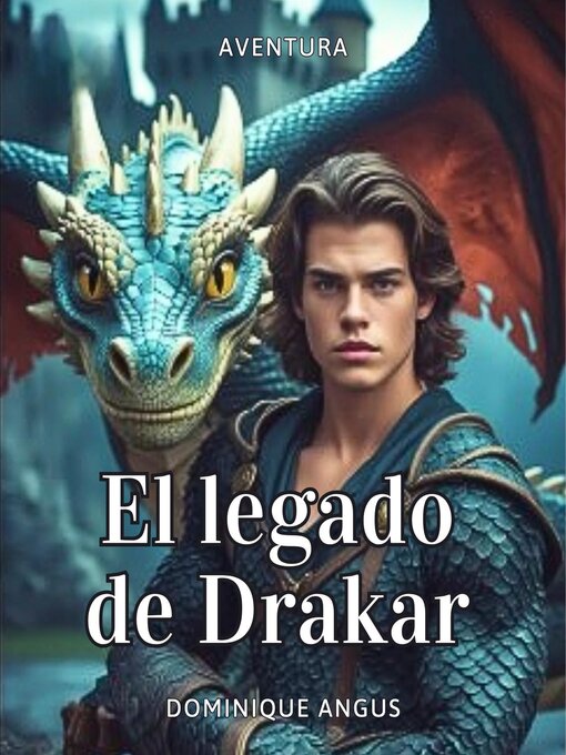 Title details for El legado de Drakar by Dominique Angus - Available
